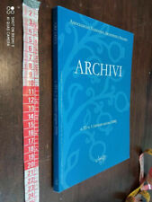 libro: Archivi. Gennaio-giugno 2008 a. III  n 1 Editore: CLEUP  Collana: Scienze usato  Fonte Nuova