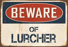 Beware lurcher metal for sale  DUNSTABLE
