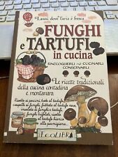 Funghi tartufi cucina. usato  Italia