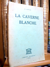 Caverne blanche 1938. d'occasion  Villeneuve-lès-Avignon