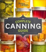 Used, Better Homes and Gardens Complete Canning Guide: Freezing, Preserving, Drying [B for sale  Shipping to South Africa