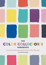 The Color Collector's Handbook: A Journal for Discovering the Colors in Your Eve segunda mano  Embacar hacia Argentina