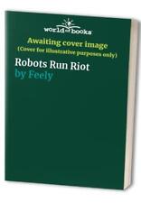 Robots run riot for sale  UK