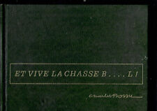 Chasse .... charles d'occasion  Francheville