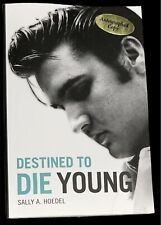 Destined To Die Young / Livro de Elvis / Assinado por Sally Hoedel comprar usado  Enviando para Brazil