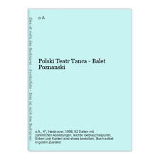 Polski Teatr Tanca - Balet Poznanski o.A.:, używany na sprzedaż  Wysyłka do Poland