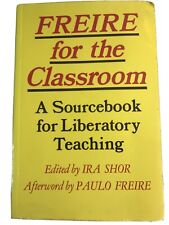 Freire for the Classroom: A Sourcebook for Liberatory Teaching: 1987 1ª edición segunda mano  Embacar hacia Argentina