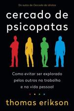Cercado de Psicopatas: Como Evitar Ser Explorado Pelos Outros No trabalho e Na comprar usado  Brasil 