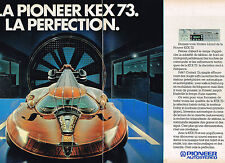 PUBLICITE ADVERTISING 104  1981  PIONEER   autostéréo  KEX73  ( 2 pages) d'occasion  Roquebrune-sur-Argens
