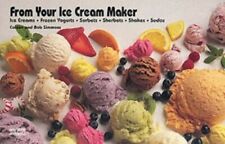 From Your Ice Cream Maker: Ice Creams, Frozen Yogurts by Simmons, Bob 1558671056 segunda mano  Embacar hacia Argentina