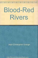 Blood red rivers d'occasion  Expédié en Belgium