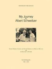 Journey albert schweitzer for sale  Boalsburg