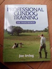 Professional gundog training for sale  KING'S LYNN