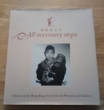 All Necessary Steps- A History Of The Hong Kong Society For Protection Children  comprar usado  Enviando para Brazil