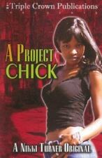 A Project Chick: (Triple Crown Publications Presents) por Turner, Nikki comprar usado  Enviando para Brazil