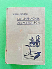 Uhrmacher werktisch 1924 gebraucht kaufen  Braunlage