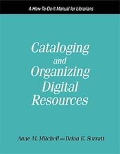 Catalogación y organización de recursos digitales: un manual de instrucciones para bibliotecas segunda mano  Embacar hacia Mexico