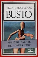 Usado, Vicente MOLINA-FOIX - Busto - Barcelona 1973 - 1a edición segunda mano  Argentina 