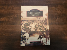 Old Tucson Studios, AZ, Images of America ~ Livro de publicação Arcadia comprar usado  Enviando para Brazil