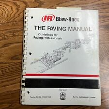 Blaw-Knox INGERSOLL RAND IR THE PAVING MANUAL, GUIDE PROFESSIONAL ASPHALT PAVER for sale  Shipping to South Africa