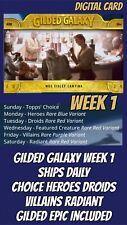 Topps Star Wars Card Trader GILDED GALAXY Week 1 All Epic Gilded Rare UC 18 Card for sale  Shipping to South Africa