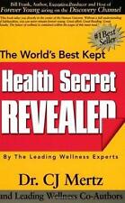 The World's Best Kept Health Secret Revealed by C. J. Mertz for sale  Shipping to South Africa