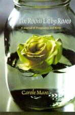The Room Lit by Roses: A Journal of Pregnancy and Birth por Maso, Carole, usado comprar usado  Enviando para Brazil