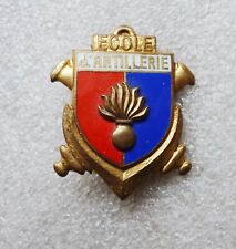 Insigne ecole artillerie d'occasion  Perpignan-