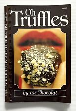 Oh Truffles By Au Chocolat por Williams and Morin Cookbook SB 1983, usado comprar usado  Enviando para Brazil