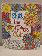 Chill the Fck Out: A Swear Word Coloring Book - Paperback til salg  Sendes til Denmark
