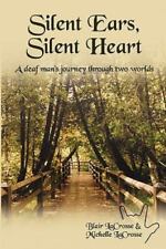 Usado, Silent Ears, Silent Heart: A jornada de um homem surdo através de dois mundos comprar usado  Enviando para Brazil