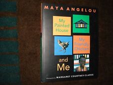 Angelou, Maya. My Painted House, My Friendly Chicken and Me.  1994. Ilustrado, usado comprar usado  Enviando para Brazil
