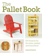 The Pallet Book: proyectos hágalo usted mismo para el hogar, el jardín y la granja - BUENO segunda mano  Embacar hacia Mexico