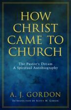 Como Cristo Veio à Igreja: Os Pastores Sonham Uma Autobiografia Espiritual por  comprar usado  Enviando para Brazil
