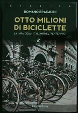 Otto milioni biciclette usato  Italia