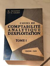 Cours De Comptabilite Analytique D’exploitatîon Tome 1, occasion d'occasion  Neuilly-Saint-Front
