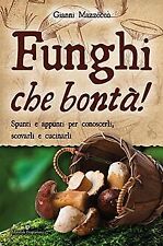 Funghi che bontà usato  Spedire a Italy