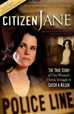Citizen Jane: The True Story of One Woman's Heroic Struggle to Catch a Killer comprar usado  Enviando para Brazil
