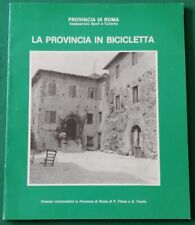 Provincia bicicletta itinerari usato  Fabrica Di Roma