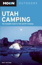 Moon Utah: la guía completa para Camping Carpa y RV Camping (Luna al aire libre), Im, usado segunda mano  Embacar hacia Argentina