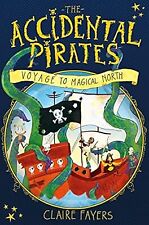 Voyage to Magical North (The Accidental Pirates), Fayers, Claire, Used; Good Boo comprar usado  Enviando para Brazil