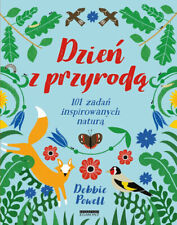 Dzień z przyrodą. 101 zadań inspirowanych naturą (Dzien przyroda  zadan natura), używany na sprzedaż  PL