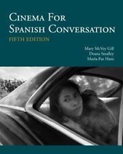 Cine para conversación en español, libro de bolsillo de Gill, Mary McVey; Smalley, Dean..., usado segunda mano  Embacar hacia Argentina