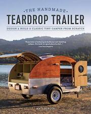 The Handmade Teardrop Trailer: Projete e construa um clássico minúsculo campista da Scr... comprar usado  Enviando para Brazil
