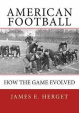 Futebol americano: como o jogo evoluiu por Herget, James E. comprar usado  Enviando para Brazil