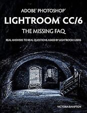 Adobe Photoshop Lightroom CC/6 - O FAQ que falta - Respostas reais a perguntas reais, usado comprar usado  Enviando para Brazil