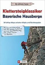 Klettersteigklassiker bayerisc gebraucht kaufen  Berlin
