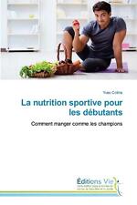 Nutrition sportive dbutants d'occasion  Expédié en Belgium