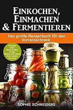 Einkochen einmachen fermentier gebraucht kaufen  Berlin