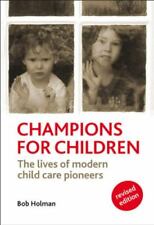 Champions for Children: The Lives of Modern Child Care Pioneers - Edição revisada comprar usado  Enviando para Brazil